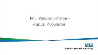 NHS Pension Scheme  Annual Allowance [upl. by Ecinue]