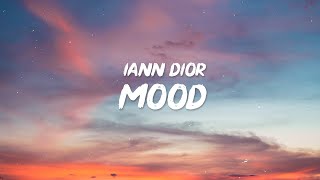 24kGoldn  Mood Lyrics ft Iann Dior  Why you always in a mood [upl. by Rivkah]