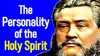 The Personality of the Holy Spirit  Charles Spurgeon Sermons [upl. by Rizzo502]