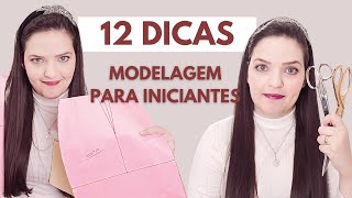 12 DICAS DE MODELAGEM PARA INICIANTES [upl. by Hiram676]