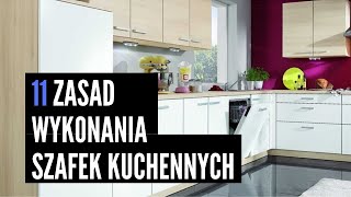 11 zasad wykonania szafek kuchennych [upl. by Risley]