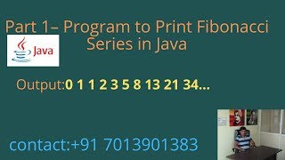 Fibonacci Series in Java  Part 1 [upl. by Yerfej]