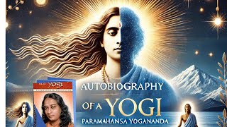 Autobiography of a yogi Review Summary Explanation [upl. by Anoli]