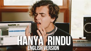 Andmesh  Hanya Rindu ENGLISH VERSION by Alexander Stewart [upl. by Niemad]