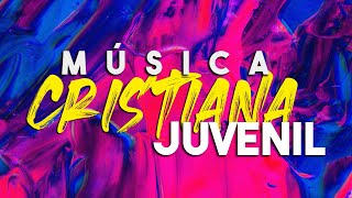 ALABANZAS CRISTIANAS JUVENILESALABANZAS QUE FORTALECEN MUSICA CRISTIANA 2021 [upl. by Stahl]