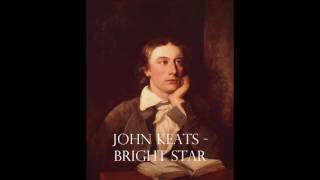 John Keats  Bright Star read by British actor Christopher Naylor [upl. by Yzus485]