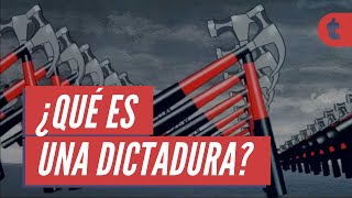 ¿Qué es una DICTADURA Resumen y Ejemplos [upl. by Yenaiv]