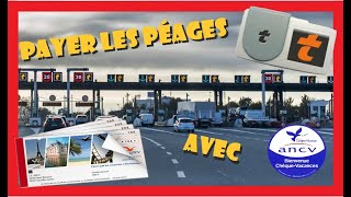 Comment Utiliser Les Chèques ANCV Pour Payer Les Péages 😉👍 [upl. by Gona]