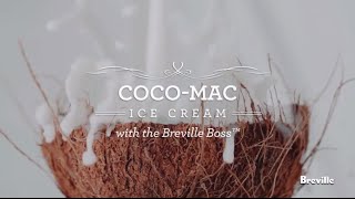 CocoMac Ice Cream Recipe powered by the best Breville Boss Blender [upl. by Ahsa410]