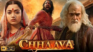 Chhaava Full Movie Hindi  Vicky Kaushal  Rashmika Mandanna  Akshaye Khanna  HD Facts and Review [upl. by Surad]