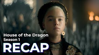 House of the Dragon RECAP Season 1 [upl. by Brouwer602]