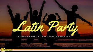 Latin Party  Fiesta Latina  Best Latin Dance Mambo Salsa Menehito [upl. by Wilder]