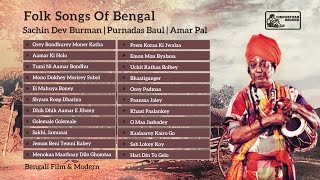 Best of Baul Songs  Bengali Folk Songs  Purna Das Baul  Amar Pal  S D Burman [upl. by Fons]