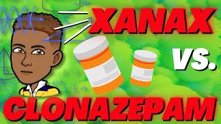 Xanax vs Clonazepam For Severe Anxiety [upl. by Wilda836]