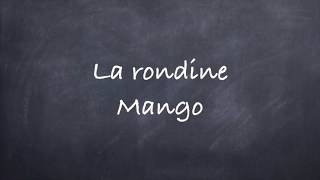 La RondineMango Lyrics [upl. by Sahc]