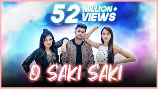 O SAKI SAKI  Awez Darbar Choreography ft Nora Fatehi amp Tulsi Kumar [upl. by Eenot531]