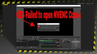 OBS Failed to open NVENC Codec  Problem Solved [upl. by Ylro138]