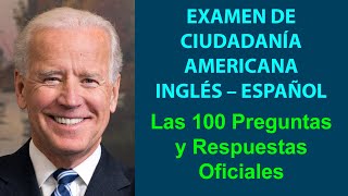 EXAMEN DE CIUDADANÍA AMERICANA – LAS 100 PREGUNTAS Y RESPUESTAS OFICIALES INGLÉS – ESPAÑOL [upl. by Sara-Ann]