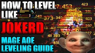 How To Level Like JokerD Classic WoW Mage AoE Leveling Guide [upl. by Marcille]