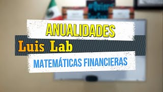 Anualidades  Fórmulas Conceptos y Ejemplos  Matemáticas Financieras [upl. by Akemed]