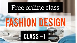 FREE Online FASHION DESIGNING course  Learn FASHION Design at home [upl. by Yeneffit]