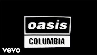 Oasis  Columbia Official Lyric Video [upl. by Mortimer]