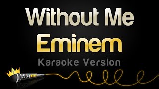 Eminem  Without Me Karaoke Version [upl. by Theall]