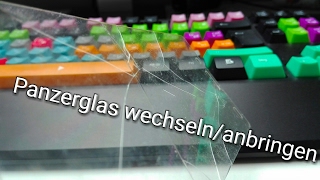 Panzerglas anbringen oder wechseln Tutorial [upl. by Bael]