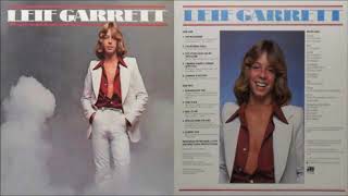 Leif Garrett  Leif Garrett Full Album 1977 [upl. by Solomon639]