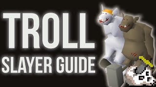 OSRS Trolls Slayer Guide  Melee Setup w Cannon 2018 [upl. by Fulbert556]