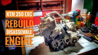 KTM 250 EXC REBUILD  Disassemble Engine [upl. by Rupert]