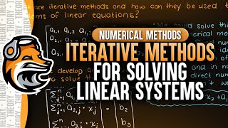 Iterative Methods For Linear Systems  Numerical Methods [upl. by Hacissej]