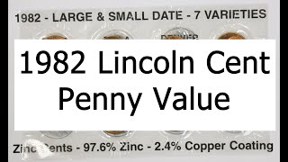 1982 Lincoln Memorial Cent Penny Value  7 Different Varieties Which Are Valuable [upl. by Swain]