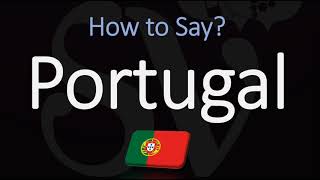 How to pronounce Portugal CORRECTLY English amp Portuguese Pronunciation [upl. by Nylesoy]