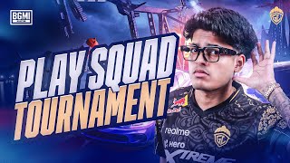 PLAY SQUAD TOURNAMENT  JONATHAN IS BACK  BGMI [upl. by Virendra]