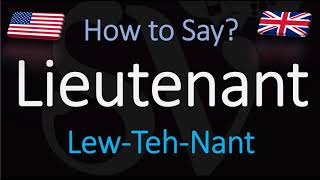 How to Pronounce Lieutenant CORRECTLY [upl. by Skippie]