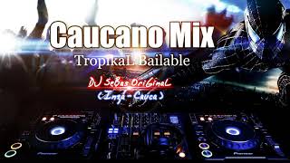 ♪▶Caucano Mix✴Bailable⭐ Organización X ◀Vs▶ Agua Marina  By DJ SeBas OriGinaL [upl. by Esilrac]