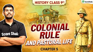 Colonial Rule and Pastoral Life  Class 9 SST History Chapter 5 [upl. by Tur387]