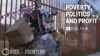 Poverty Politics and Profit full documentary  FRONTLINE [upl. by Rybma766]