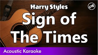 Harry Styles  Sign of The Times karaoke acoustic [upl. by Yrod]