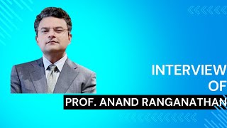 Interview  Prof Anand Ranganathan [upl. by Aicirtac]