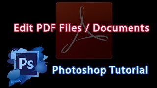 Photoshop Cs6 Tutorial  How To Edit PDF Files  Documents [upl. by Nahtaj]