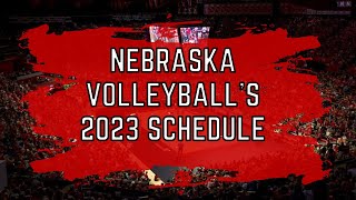 Nebraska volleyball 2023 schedule [upl. by Riha]