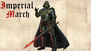 Star Wars Imperial March Medieval Style [upl. by Ecilahs]