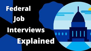 The Structure of Federal Interviews [upl. by Lexerd]