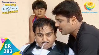 Taarak Mehta Ka Ooltah Chashmah  Episode 282  Full Episode [upl. by Lrem282]