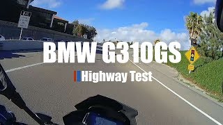 BMW G310GS Highway Test [upl. by Philbert634]