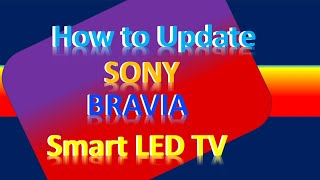 How to update software of Sony Bravia Smart tv [upl. by Pirali]