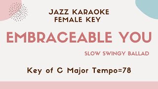 Embraceable you  Jazz Sing along instrumental KARAOKE BGM The female key [upl. by Per]