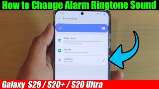 Galaxy S20S20 How to Change Alarm Ringtone Sound [upl. by Namajneb984]